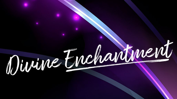 Embracing the Enchantment ✶ A Journey into Divine Magic